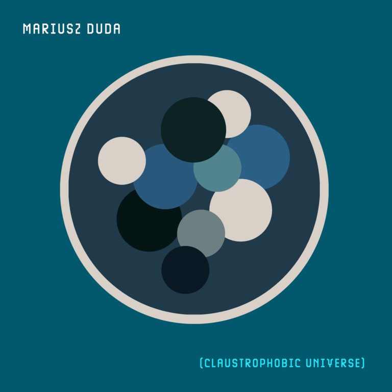 Mariusz Duda - Claustrophobic Universe