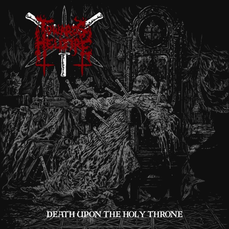 Towards Hellfire - Death Upon The Holy Throne