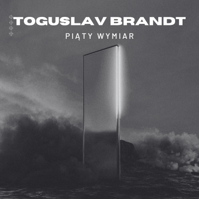 Toguslav Brandt - Piąty Wymiar