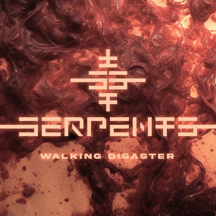 Serpents - Walking Disaster