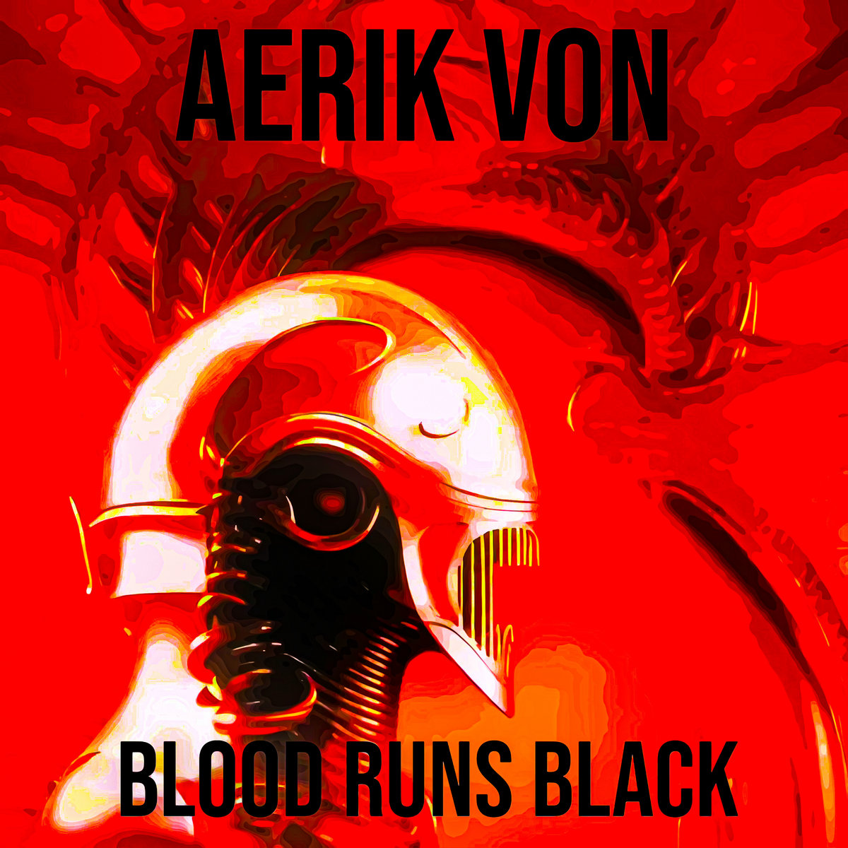 Aerik Von - Blood Runs Black