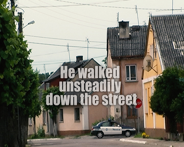 He walked unsteadily down the street - image 1