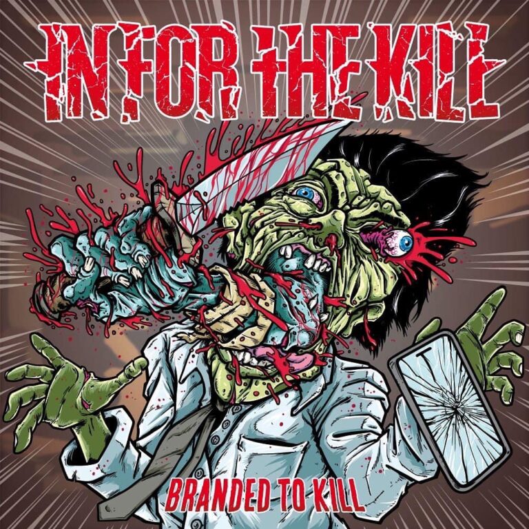 IN FOR THE KILL - Branded To Kill