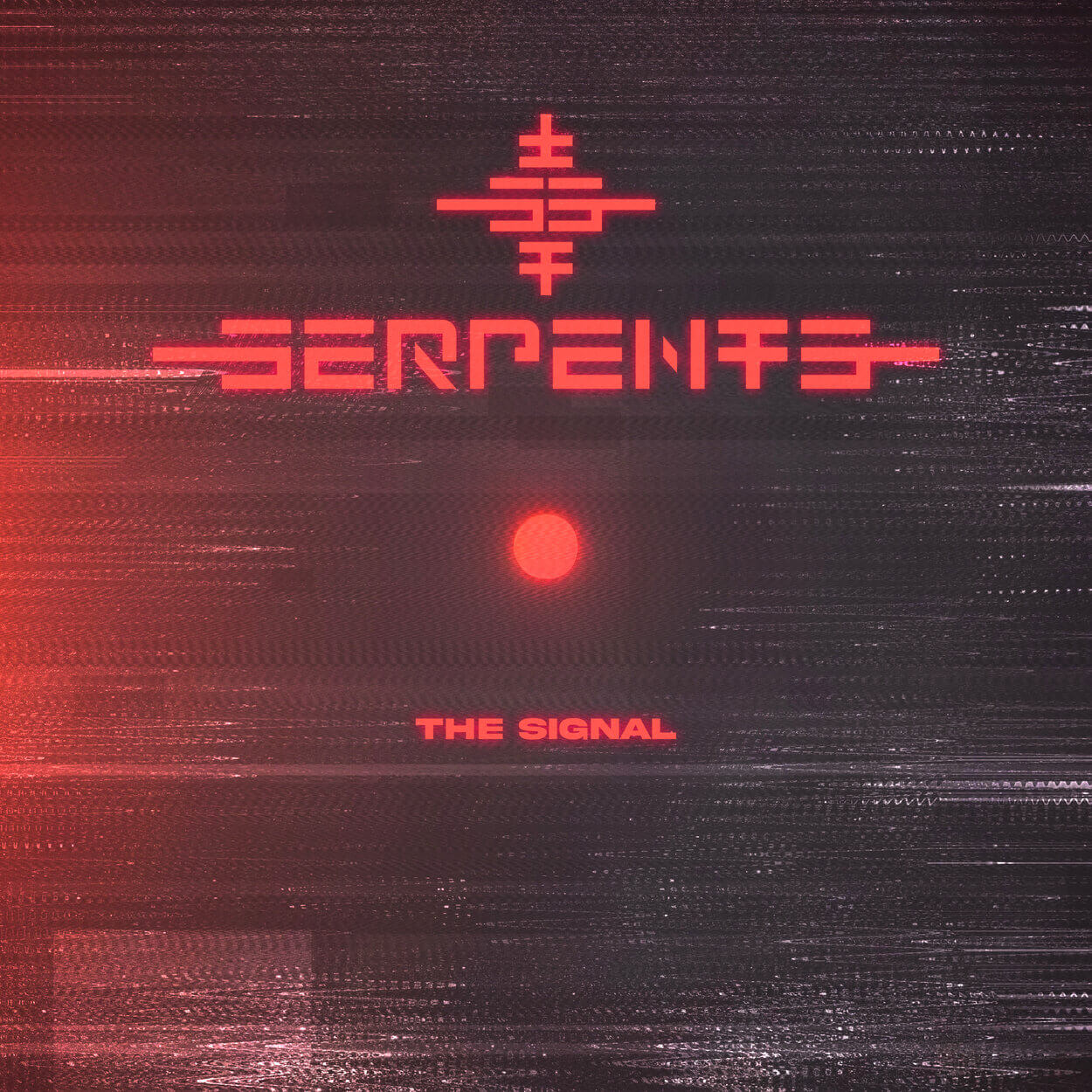Serpents - The Signal