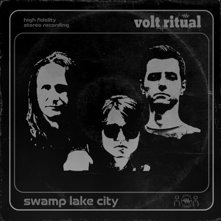 VOLT RITUAL - Swamp Lake City