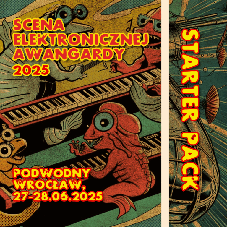 Scena Elektronicznej Awangardy 2025 starter pack