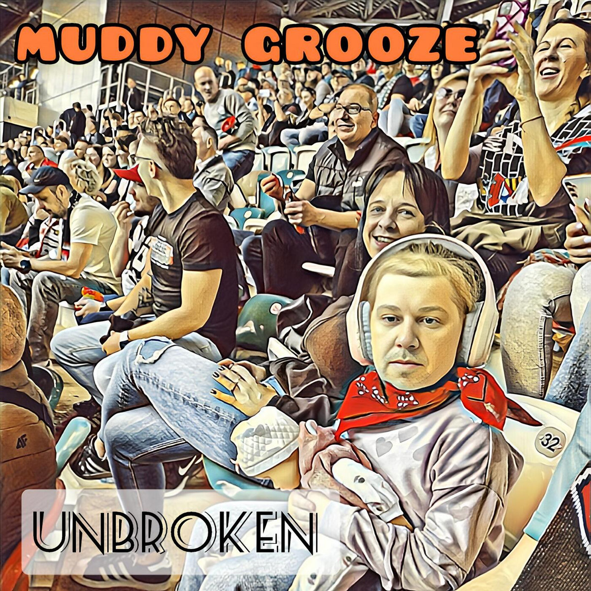 Muddy Grooze - Unbroken