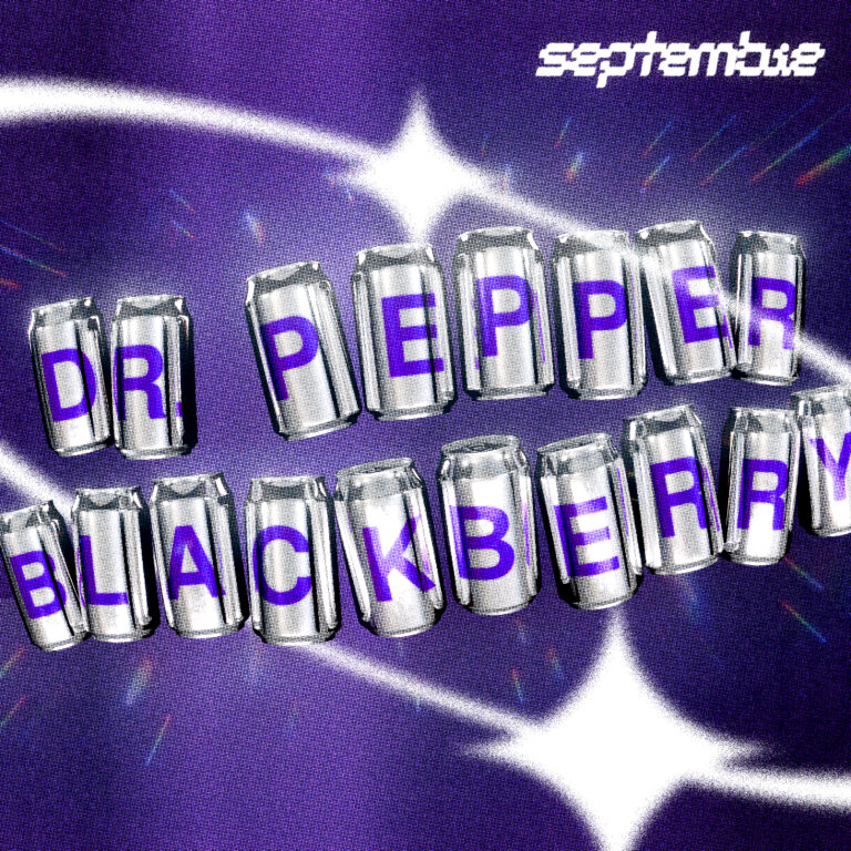 Septembie - DR. PEPPER BLACKBERRY