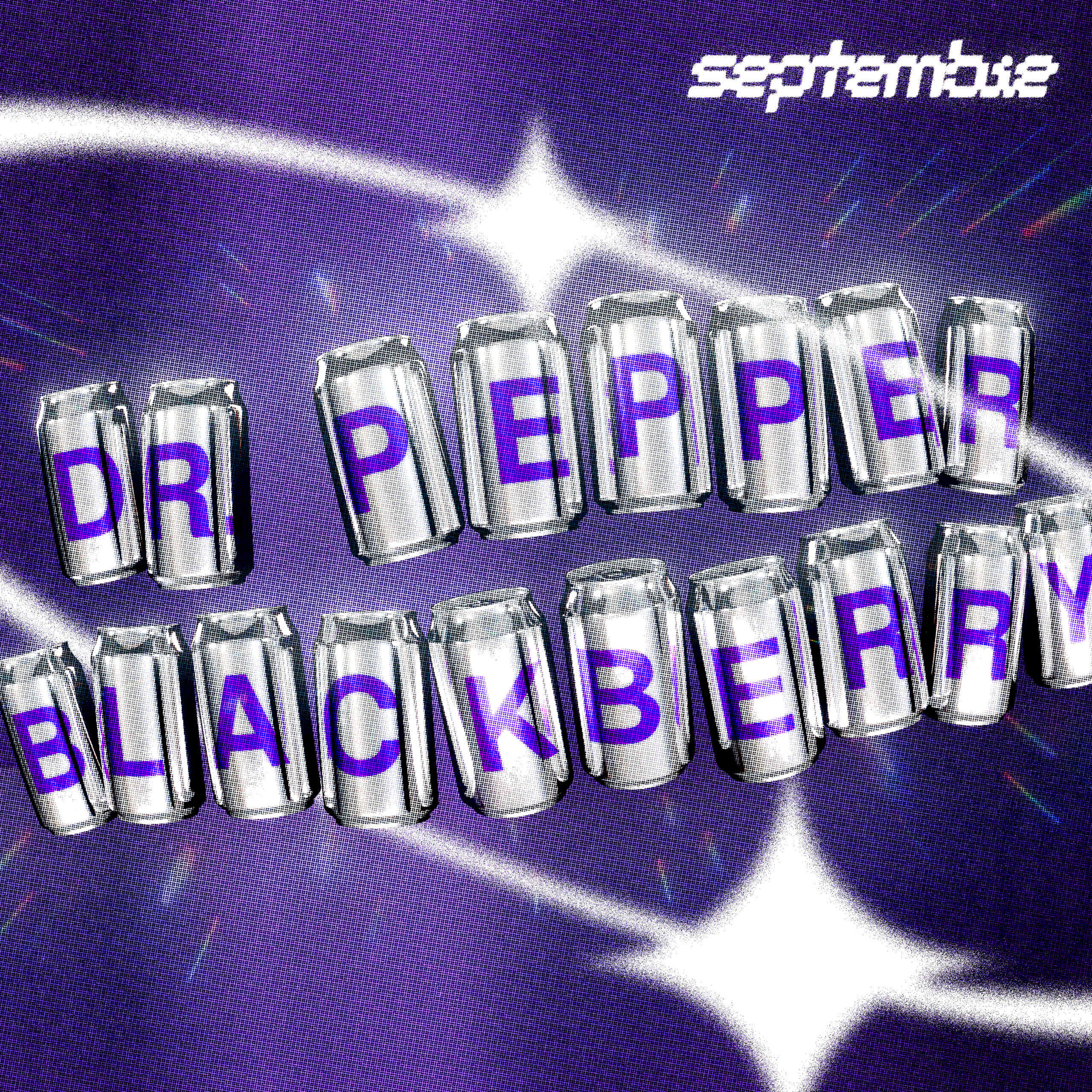 Septembie - DR. PEPPER BLACKBERRY