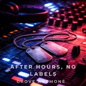 Grove Anemone – After Hours, No Labels