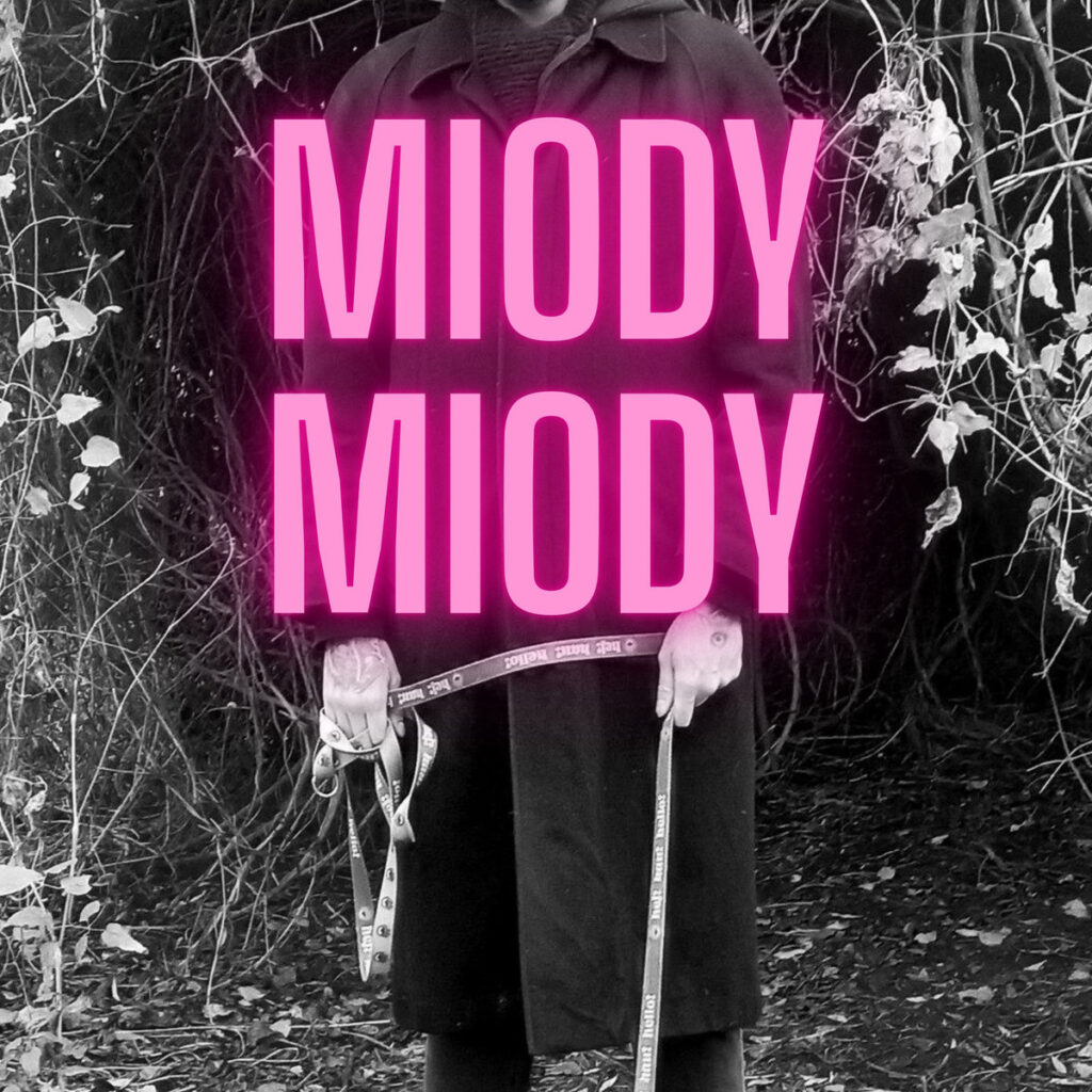 MIODY - MIODY